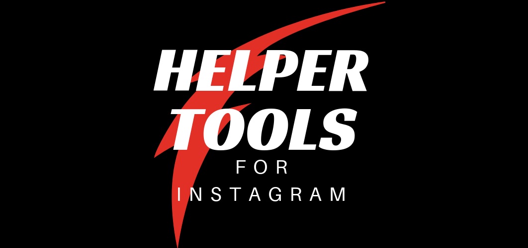 Helper Tools for Instagram