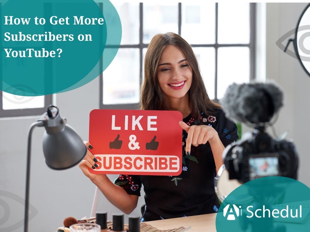 How to get more subscribers on YouTube?